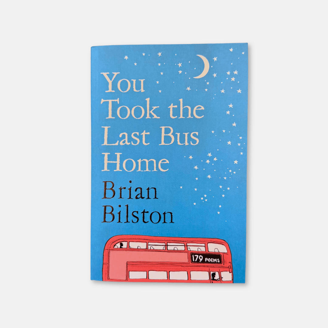 You Took The Last Bus Home
