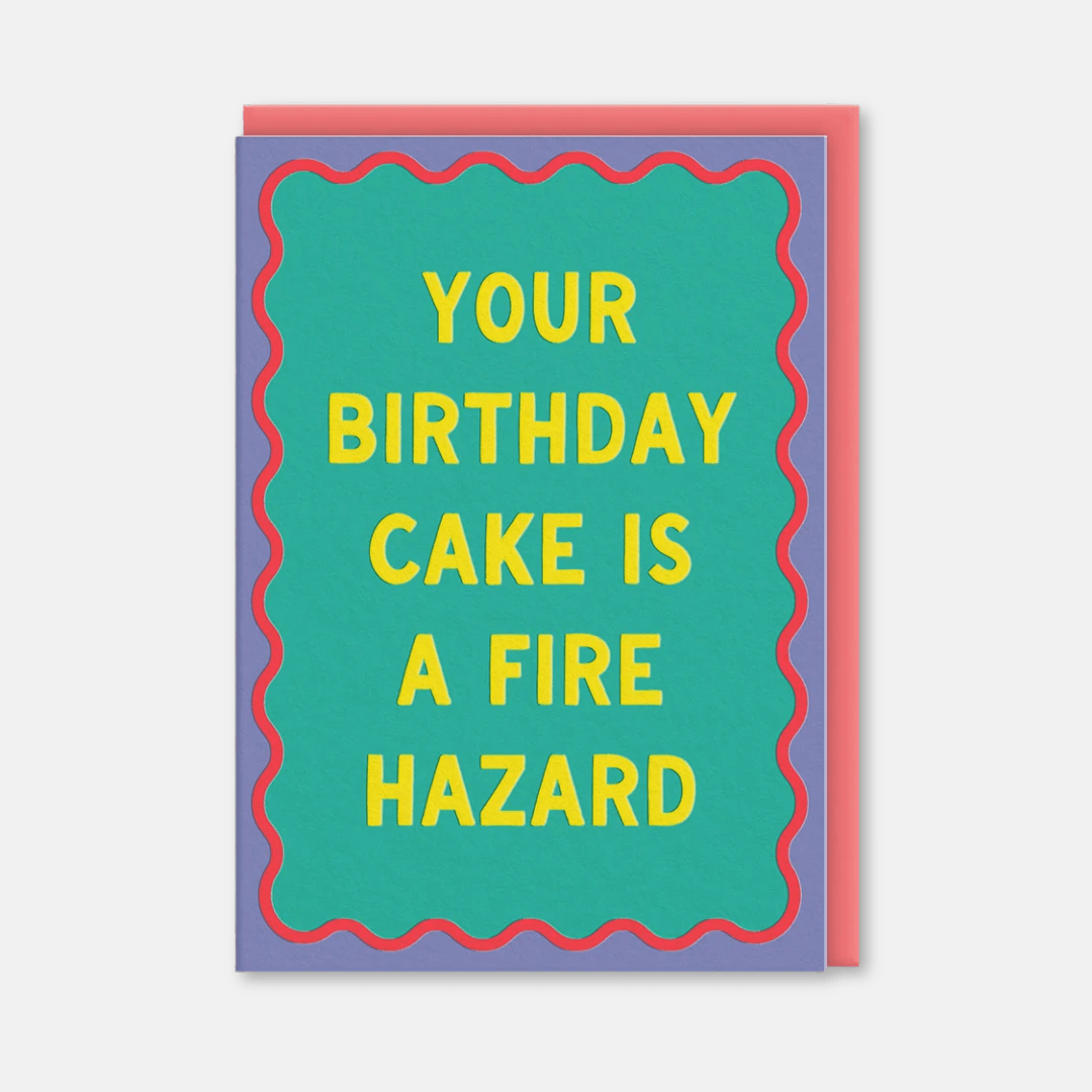 Fire Hazard Birthday Greetings Card