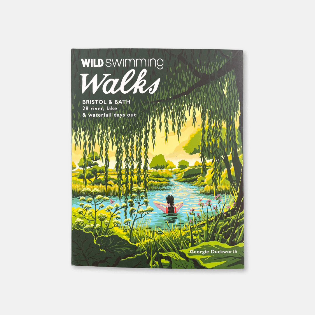 Wild Swimming Walks: Bristol & Bath
