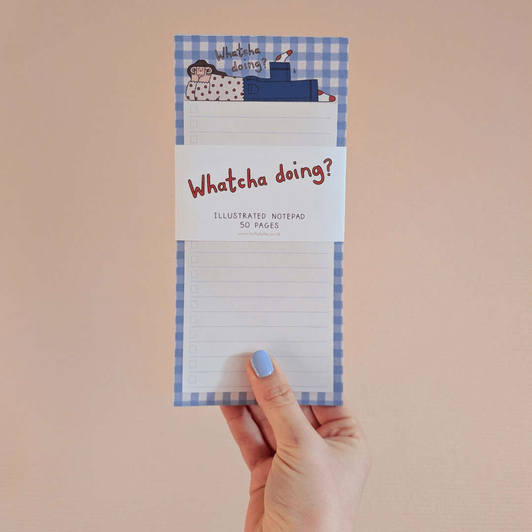 Whatcha Doing? Note Pad