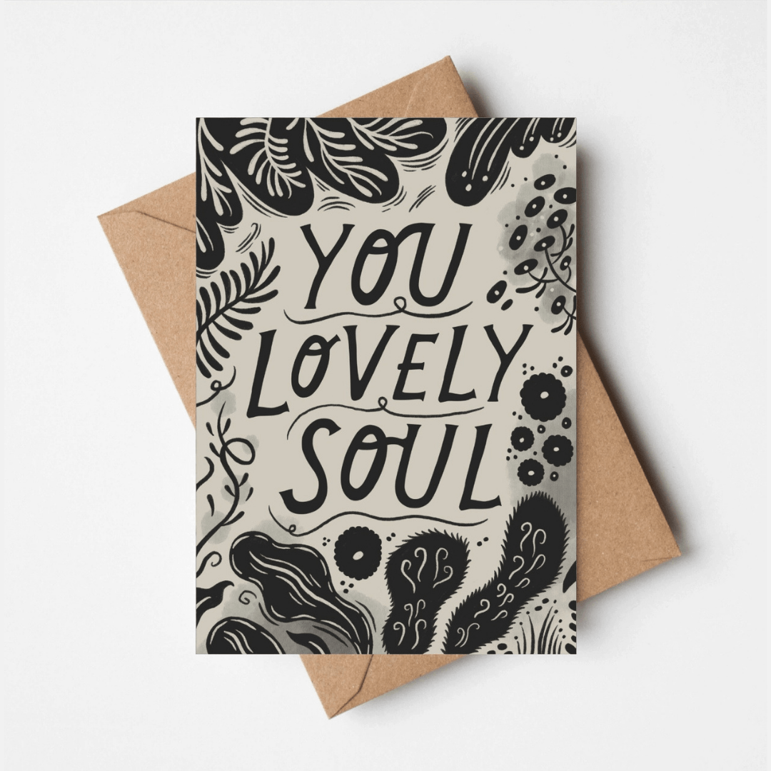 You Lovely Soul Greetings Card