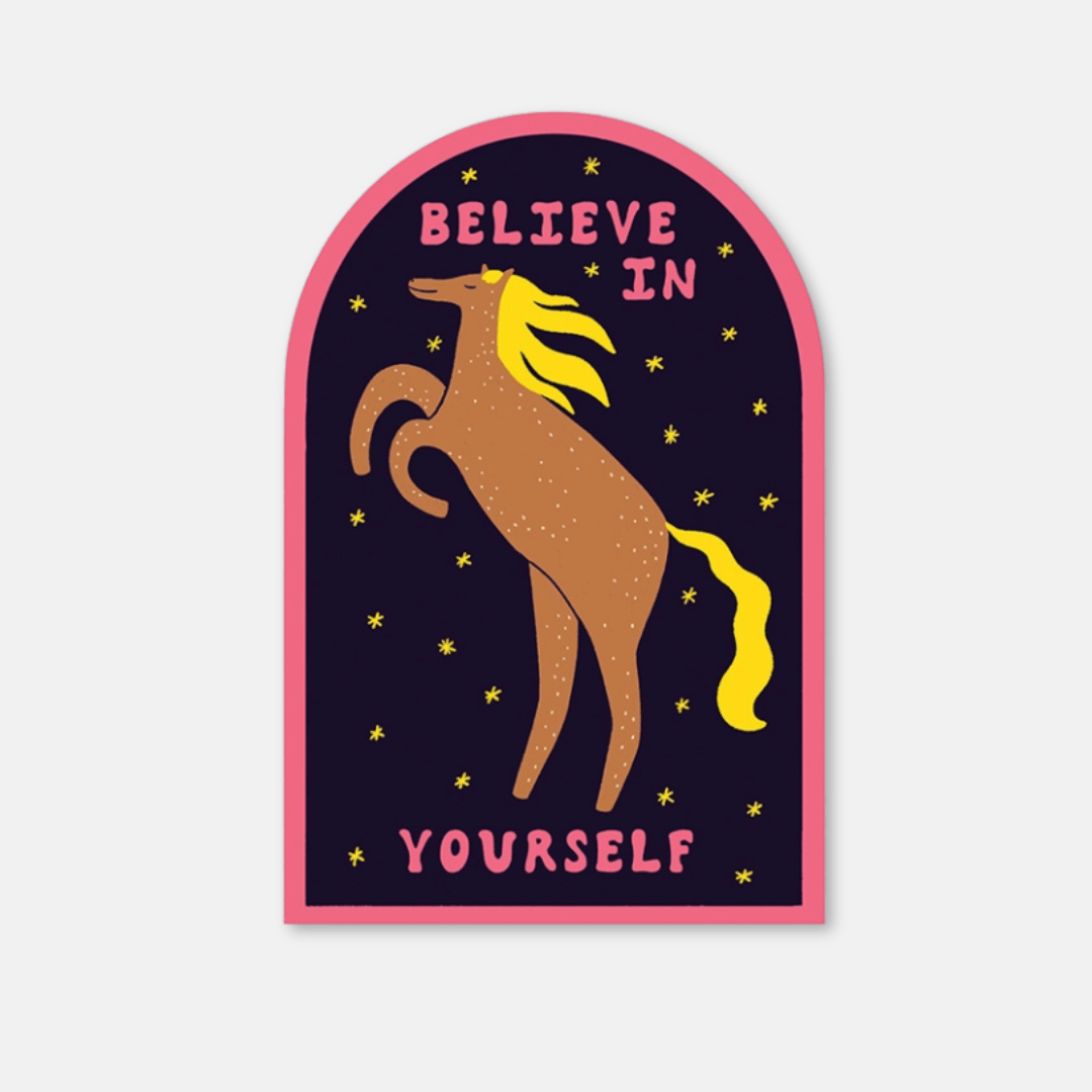 Believe In Yourself Vinyl Sticker