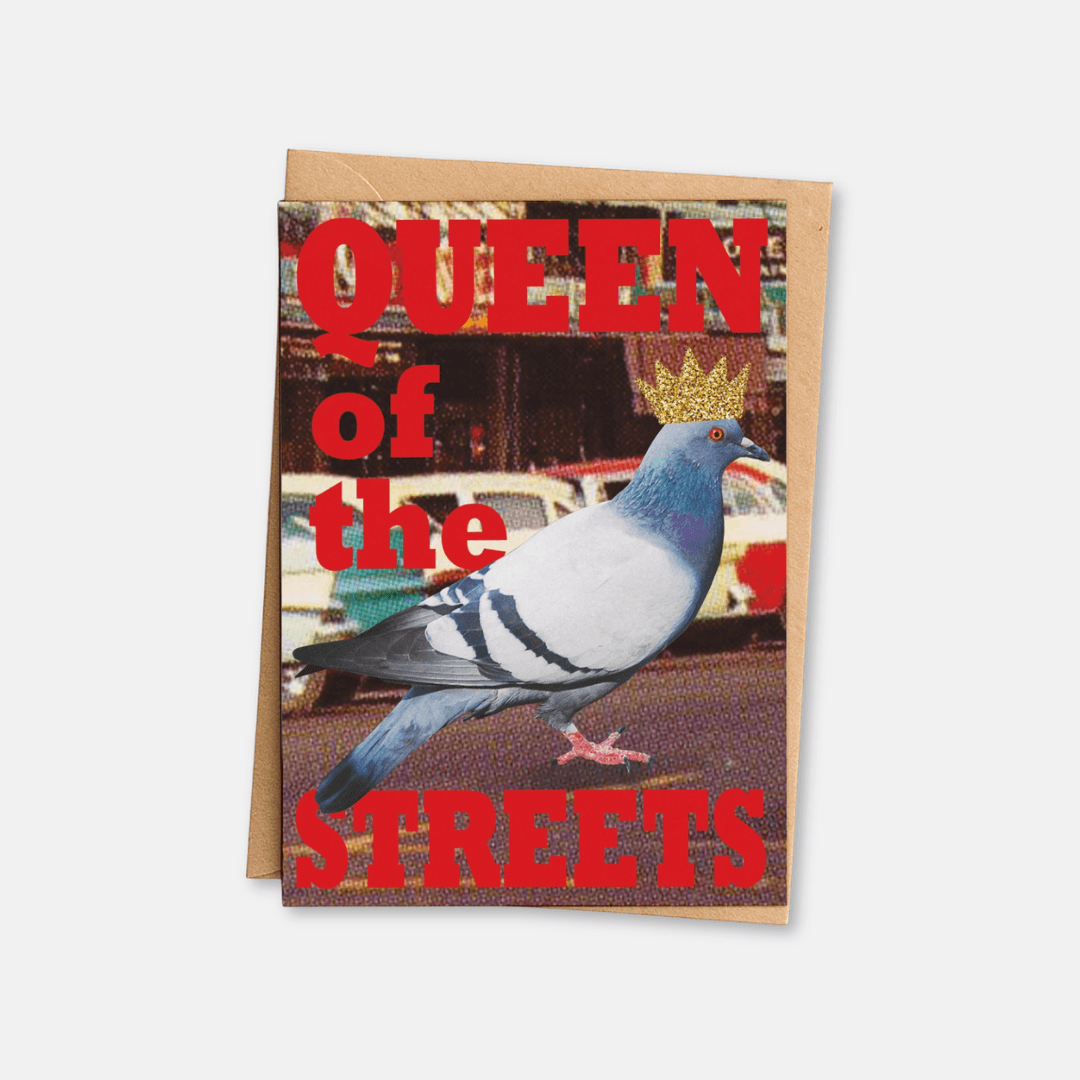 Queen of the Streets Greetings Card