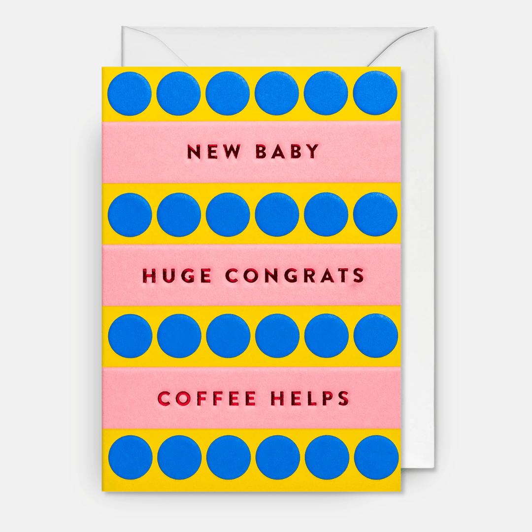 New Baby Coffee Helps Greetings Card