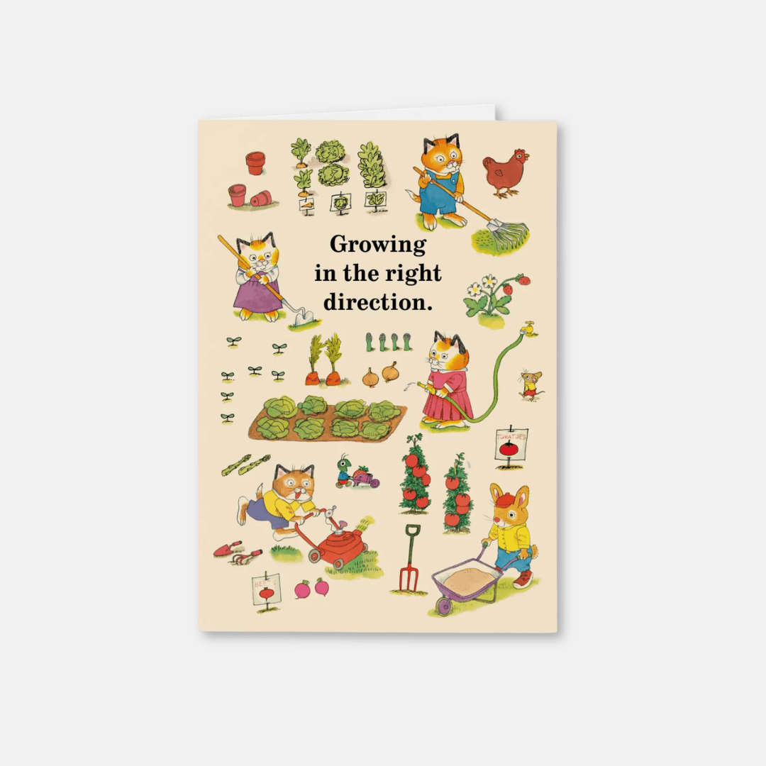 Growing In The Right Direction Greetings Card