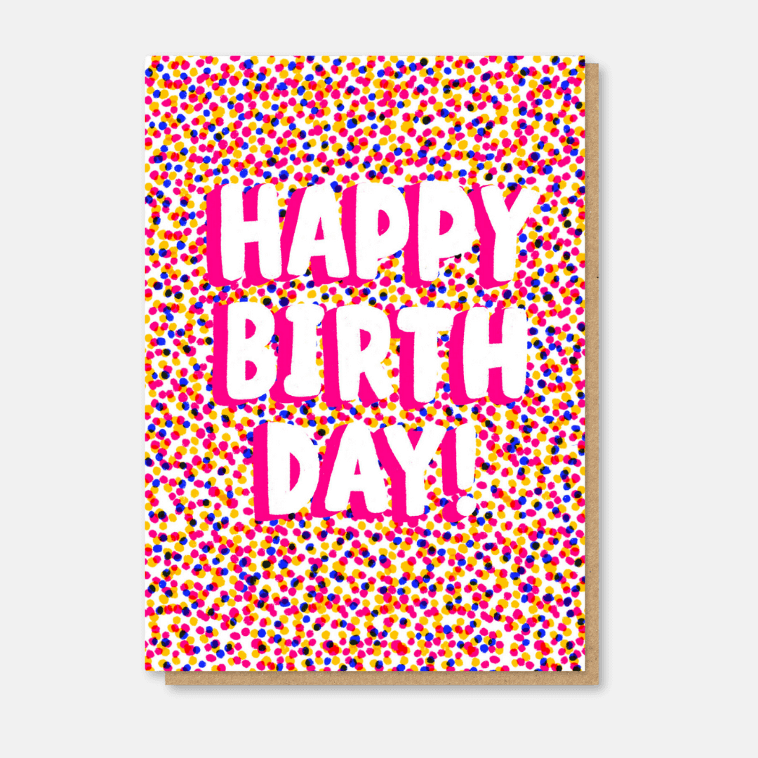 Birthday Sprinkles Letter Press Greetings Card