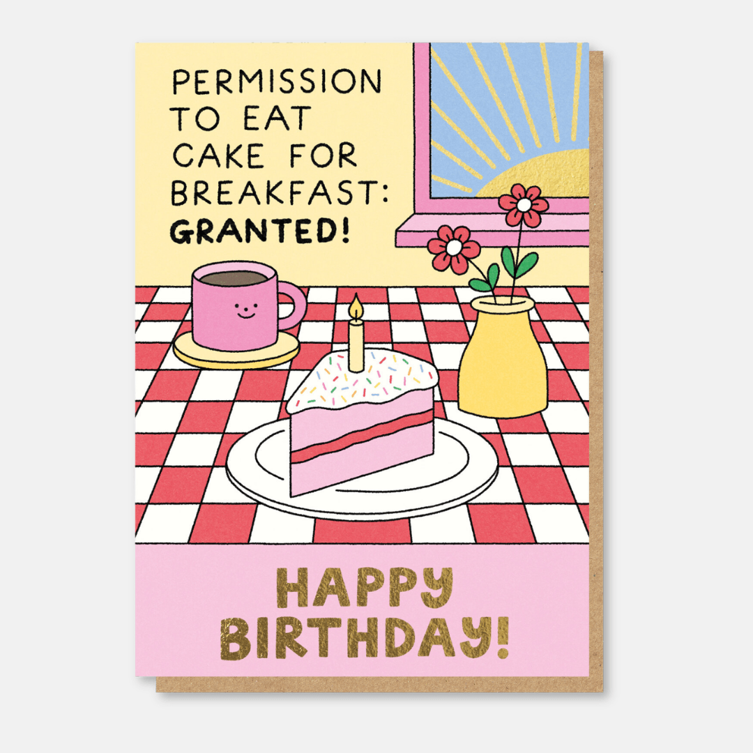 Cake For Breakfast Greetings Card