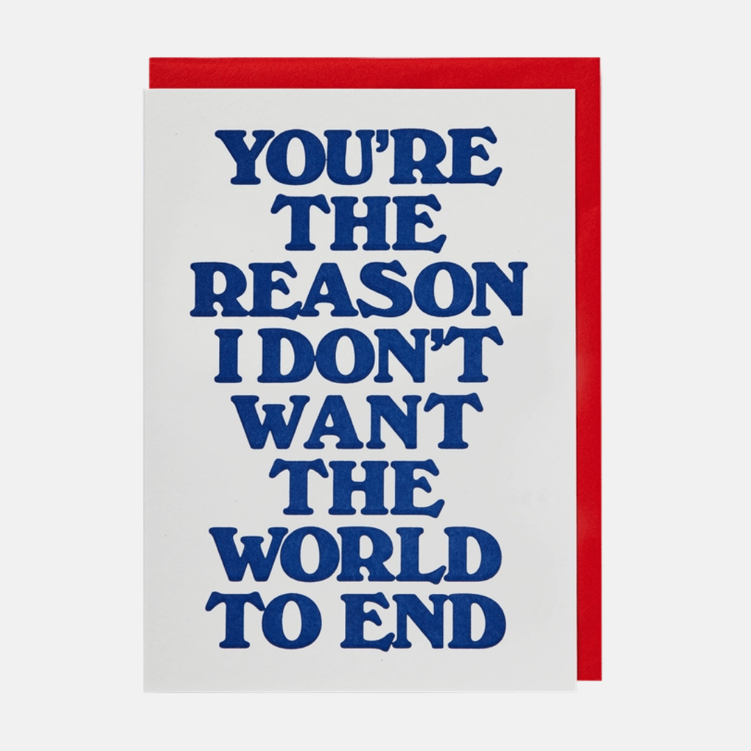 You're The Reason Greetings Card